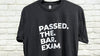 Passed The Bar Exam t-shirt